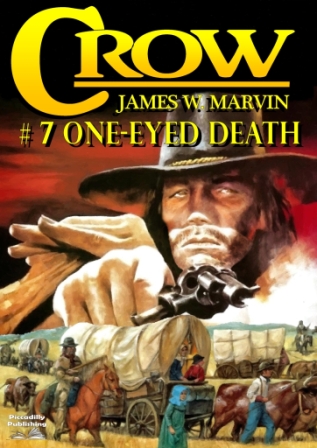 One-Eyed Death by James W. Marvin