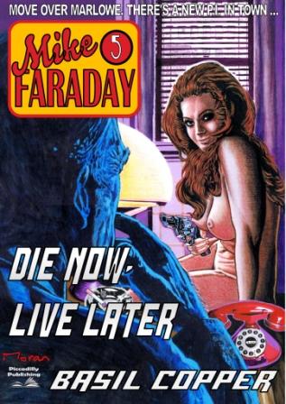 Die Now, Live Later by Basil Copper